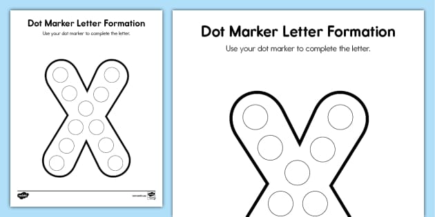Lowercase Letter x: Dot Marker Letter Formation Worksheet