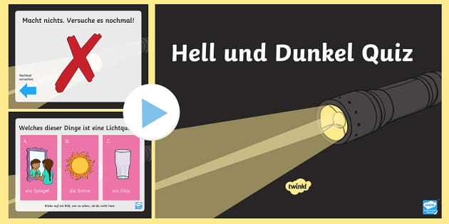 Hell und Dunkel Quiz PowerPoint Präsentation Twinkl