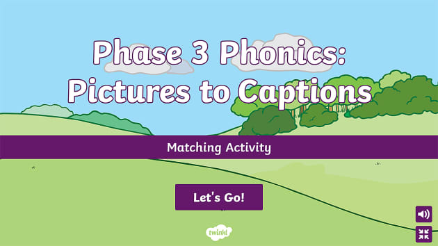 Phase 3 Phonics Pictures To Captions Interactive Matching Activity