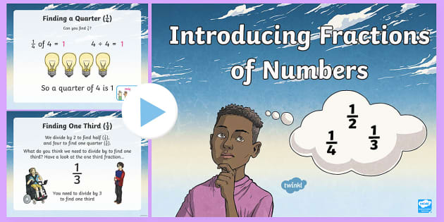 Fractions PowerPoint - Fractions of Numbers - Twinkl