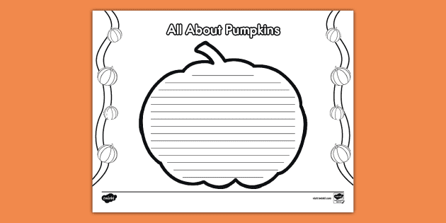 https://images.twinkl.co.uk/tw1n/image/private/t_630_eco/image_repo/1a/b7/all-about-pumpkins-writing-template-for-k-2nd-us-e-1695155793_ver_1.webp