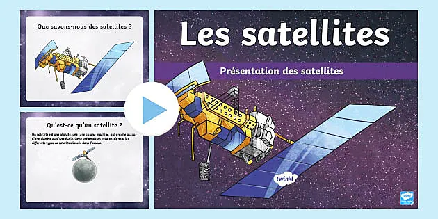 Powerpoint : Les satellites (teacher made)