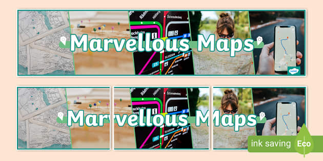 Marvellous Maps Photo Display Banner (Teacher Made)   Twinkl