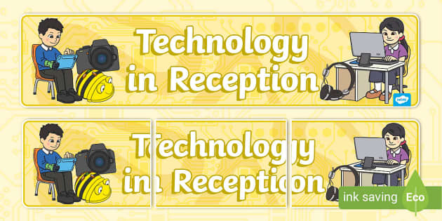 Technology in Reception Display Banner (teacher made)