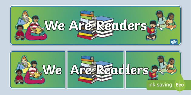 We Are Readers Display Banner (teacher made) - Twinkl