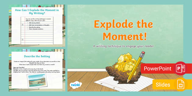 Explode the Moment Writing Technique PowerPoint & Google Slides for 3rd-5th