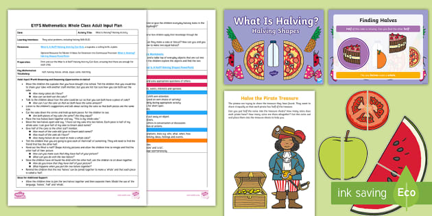 EYFS Maths: What Is a Half? Halving Activity Whole Class Adult Input ...