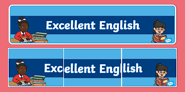 Excellent English Display Banner (teacher made) - Twinkl