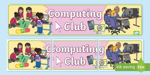 Computing Club Display Banner - Computing UK (teacher made)