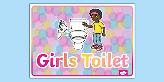 Girls Toilet Display Poster (creat de profesori) - Twinkl