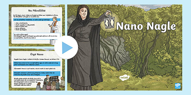 Nano Nagle PowerPoint Gaeilge (teacher made) - Twinkl