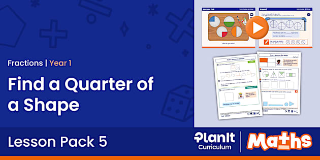 FDP1–5: Find a Quarter of a Shape | Fractions | Maths | Year 1
