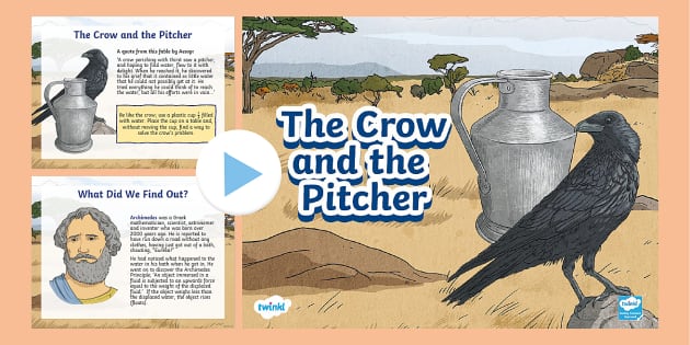 The Crow and The Pitcher Powerpoint. (Teacher-Made) - Twinkl