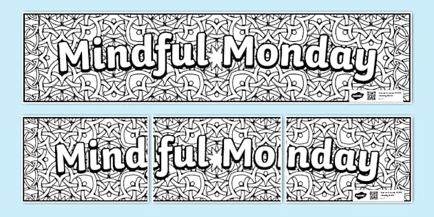 Mindful Monday Colouring Display Banner (teacher made)