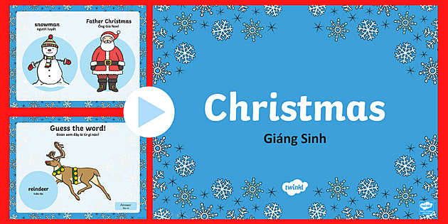 Học từ vựng được cho là một trong những cách tốt nhất để nâng cao trình độ tiếng Anh của bạn. Và giáng sinh là một trong những chủ đề được yêu thích nhất. Hãy xem hình ảnh về Powerpoint và từ vựng Anh - Việt trong chủ đề giáng sinh để đón lễ hội đầy vui tươi này.