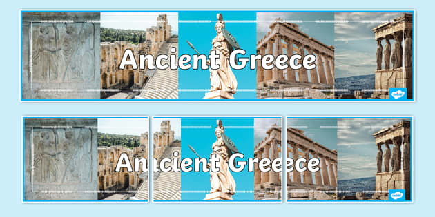 Ancient Greece Photo Display Banner (teacher made) - Twinkl