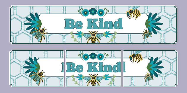 Bee-Themed Be Kind Display Banner (teacher made) - Twinkl