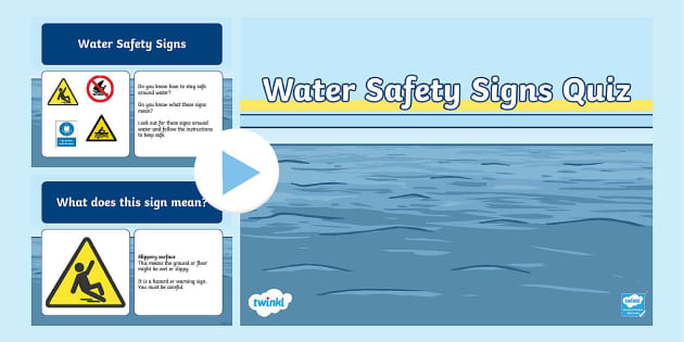 Water Safety Signs Quiz PowerPoint (Teacher-Made) - Twinkl