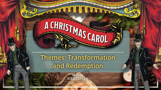 Themes: Transformation and Redemption  A Christmas Carol  Quickfire Video