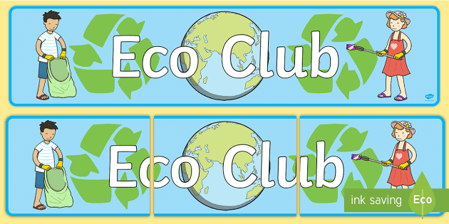 Eco Club Banner Display Banner Extracurricular Club