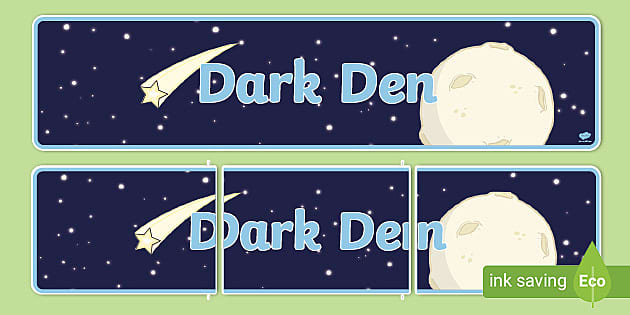 Dark Den Display Banner (teacher made) - Twinkl