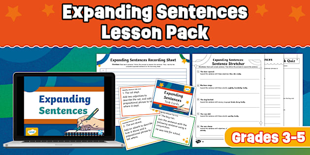 Expanding Sentences Lesson Pack for 3rd-5th Grade