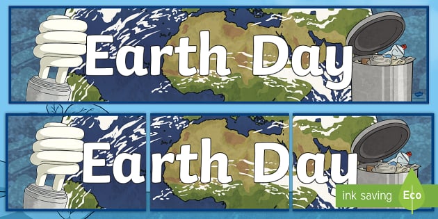 Earth Day Display Banner (teacher made) - Twinkl