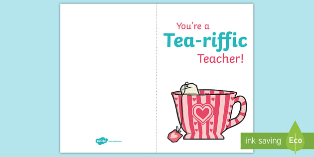 you-re-a-teariffic-teacher-card-twinkl-usa