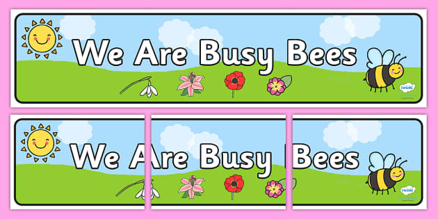 👉 We Are Busy Bees Display Banner (teacher made) - Twinkl