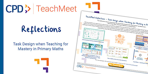 TeachMeet Reflections - Task Design When Teaching for Mastery in ...