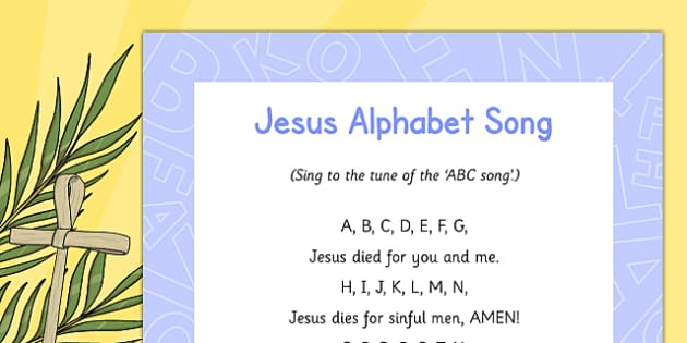 Jesus Alphabet Song Expressive Arts Resources Twinkl