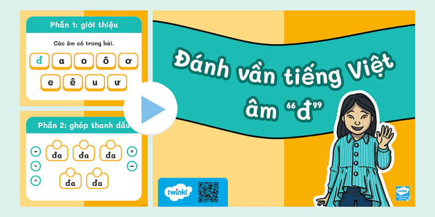Audio PowerPoint Ghép vần tiếng Việt âm Đ - Twinkl