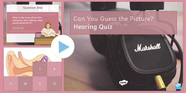 The Ear PowerPoint Quiz (teacher Made) - Twinkl