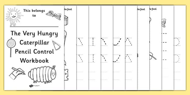 free pencil control workbook to support teaching on the very hungry