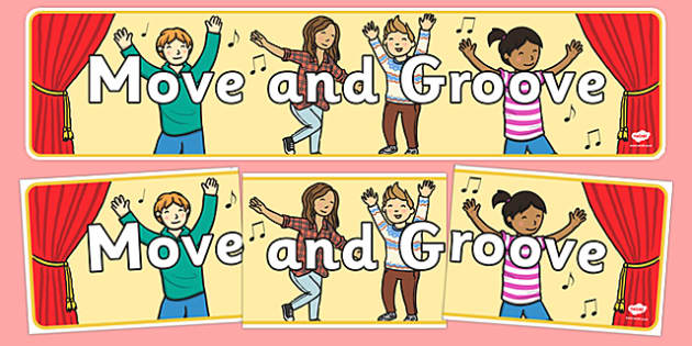 Move and Groove Display Banner (teacher made) - Twinkl