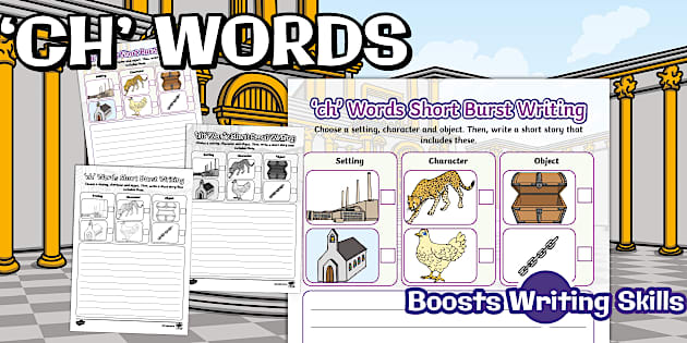 * NEW *  &#039;ch&#039; Words Short Burst Writing