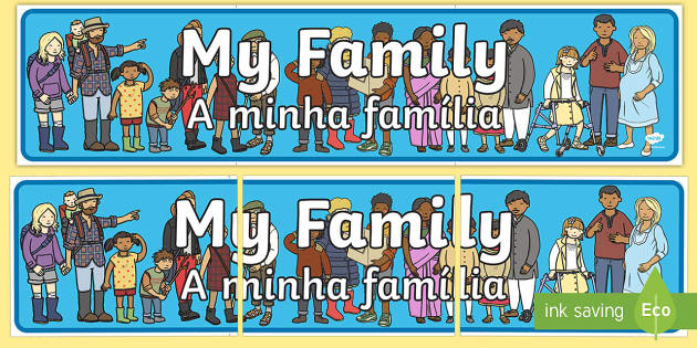 My Family Display Banner English/Portuguese (teacher made)