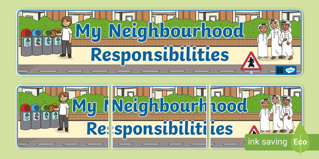 My Neighbourhood Responsibilities Banner (teacher made)