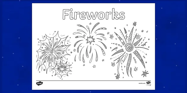 Fireworks! Coloring Page (Teacher-Made) - Twinkl