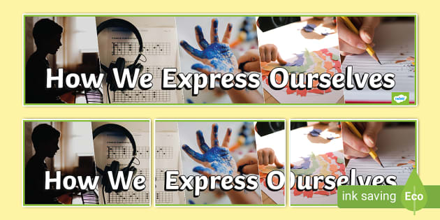 How We Express Ourselves Photo Display Banner (teacher made)