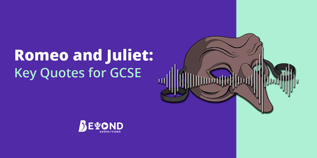 Romeo and Juliet Key Quotes for GCSE | 5-minute Audio Shot