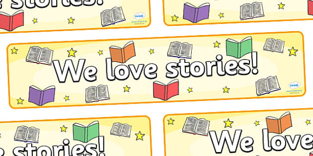 FREE! - We Love Stories Storytelling Week Display Banner - display, banner