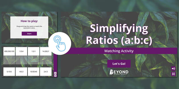 Simplifying Ratios (a:b:c) Matching Activity | KS3 Maths