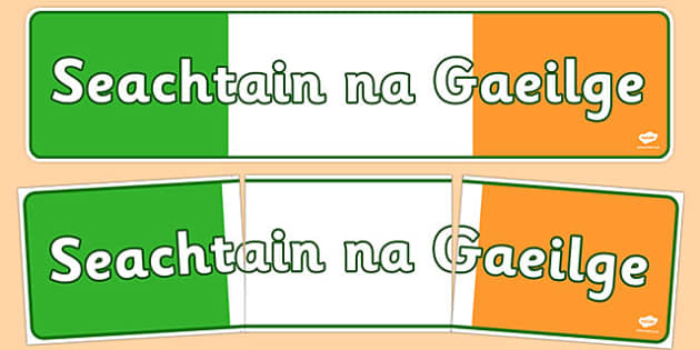 Seachtain na Gaeilge Banner (teacher made) - Twinkl