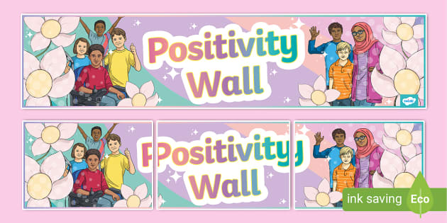 Positivity Wall Display Banner - Twinkl - KS2 (teacher made)