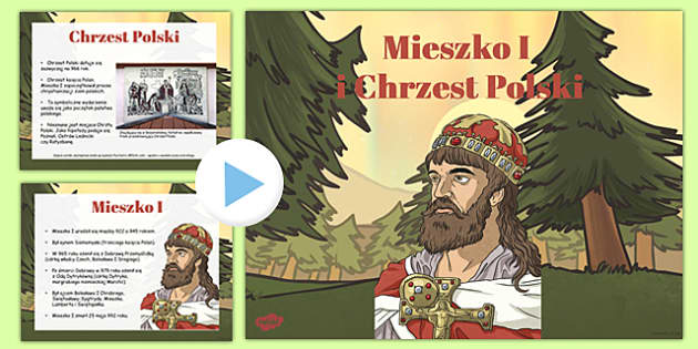 Mieszko I I Chrzest Polski Prezentacja Powerpoint