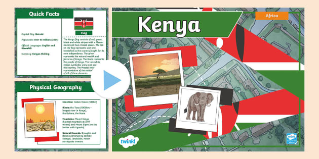 KS2 Kenya PowerPoint - Geography - Twinkl