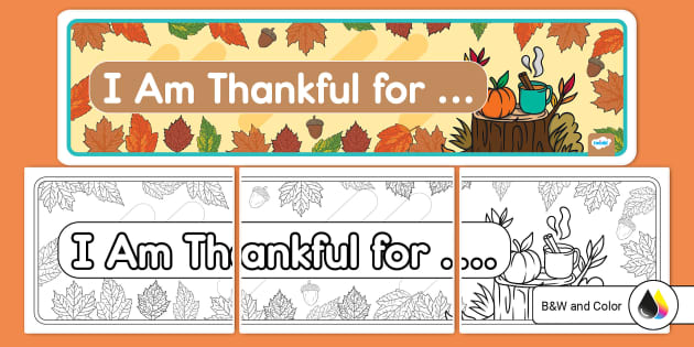 I Am Thankful for ... Banner (teacher made) - Twinkl