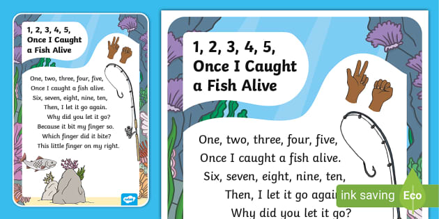 Nursery Rhyme - 1,2,3,4,5 Once I caught a fish alive 