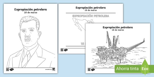 Hojas de la Expropiación Petrolera para colorear - Twinkl